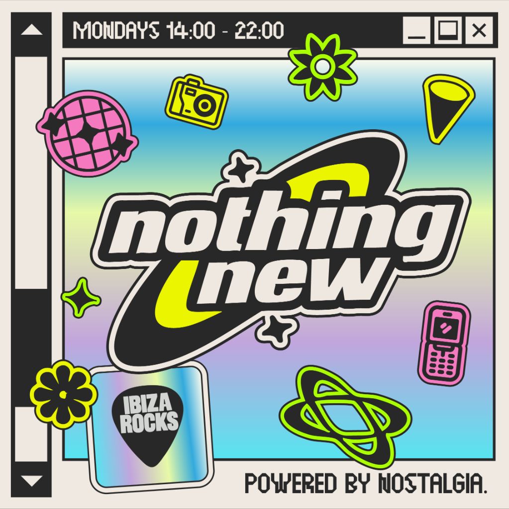 Nothing New Brings Throwback Anthems Back to Ibiza Rocks This Monday