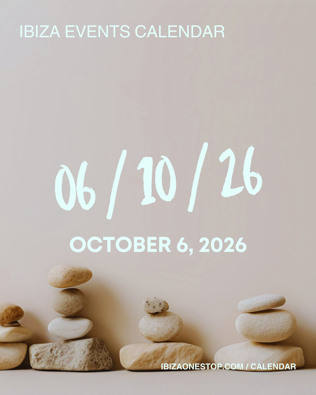 Tuesday, October 6, 2026 Ibiza & Formentera Events: DJ Mag Top 100 DJs, Art, Markets, Boat Trips, Live Music & More