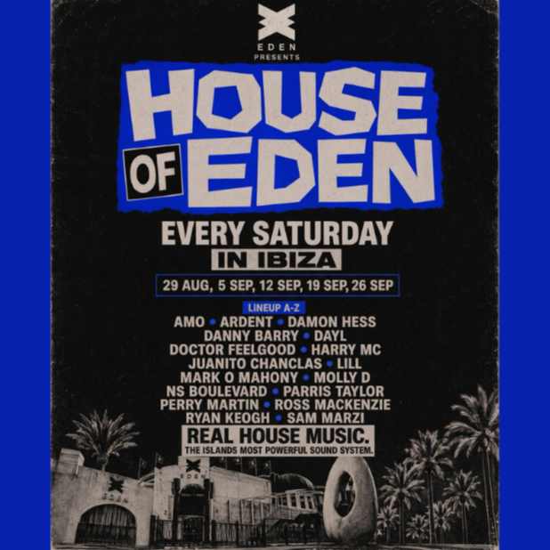 House of Eden Brings Pure House Music Back to Eden Ibiza This Saturday