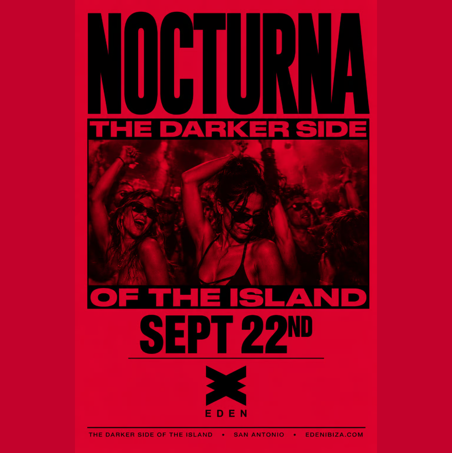Nocturna Brings Underground Techno to Eden Ibiza This Tuesday
