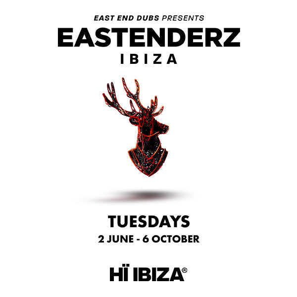 Eastenderz Brings East End Dubs, Luciano and More to Hï Ibiza This Tuesday