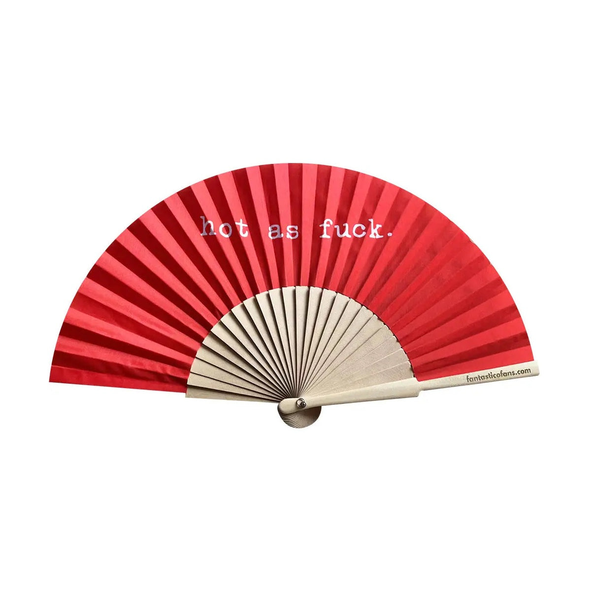 Hot as Fuck 23cm fan