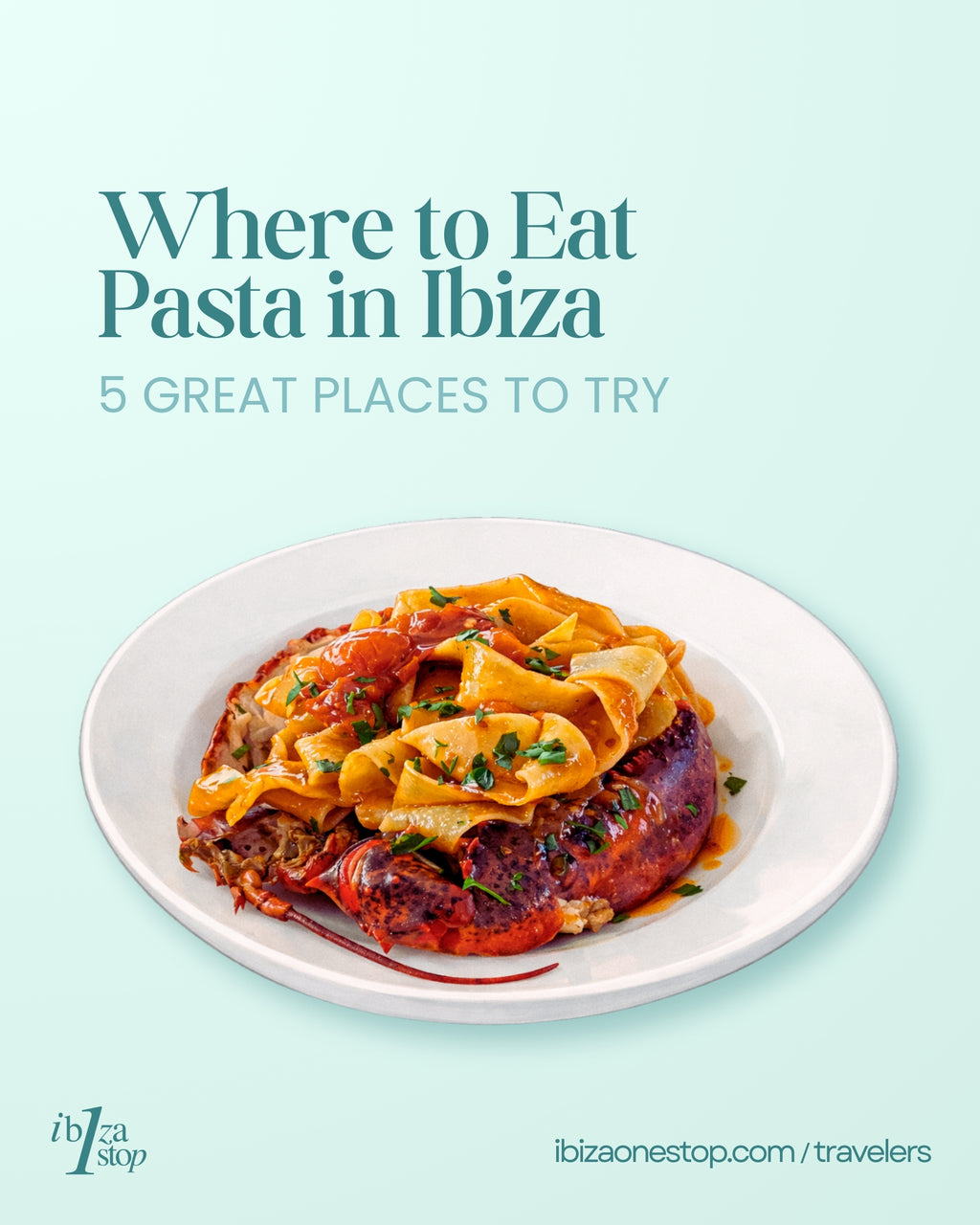 Where to Eat Pasta in Ibiza: 5 Great Places to Try