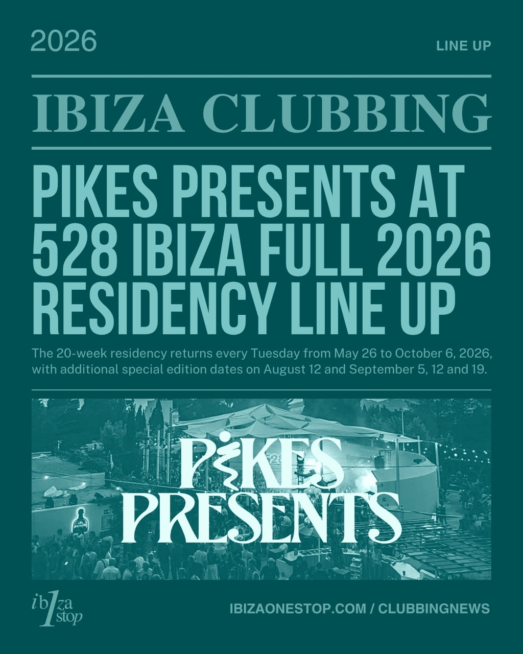 Pikes Presents unveils full 2026 line-up for 528 Ibiza residency