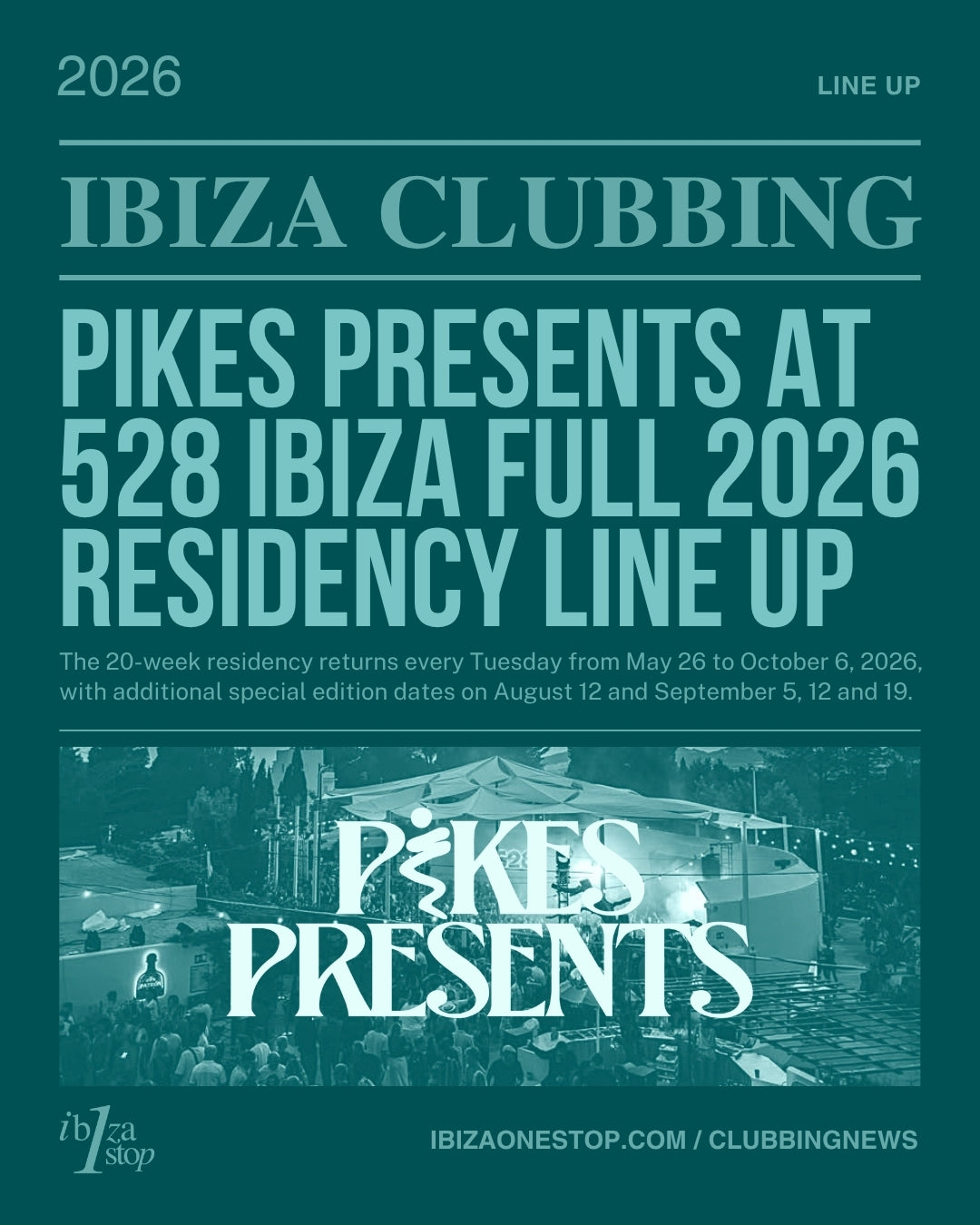 Pikes Presents unveils full 2026 line-up for 528 Ibiza residency