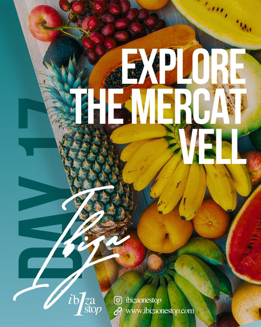 Step Back in Time: Explore the Mercat Vell in Ibiza Town