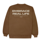 Real Life Sweatshirt