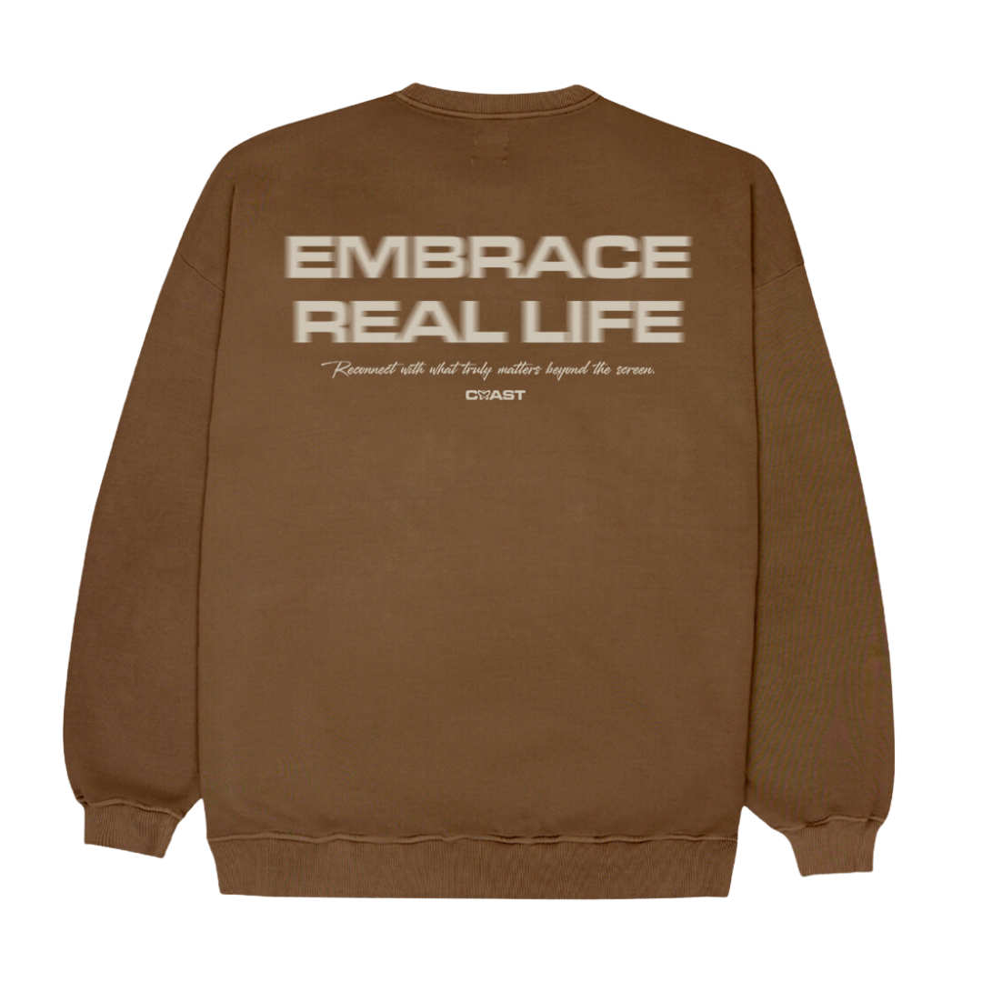 Real Life Sweatshirt