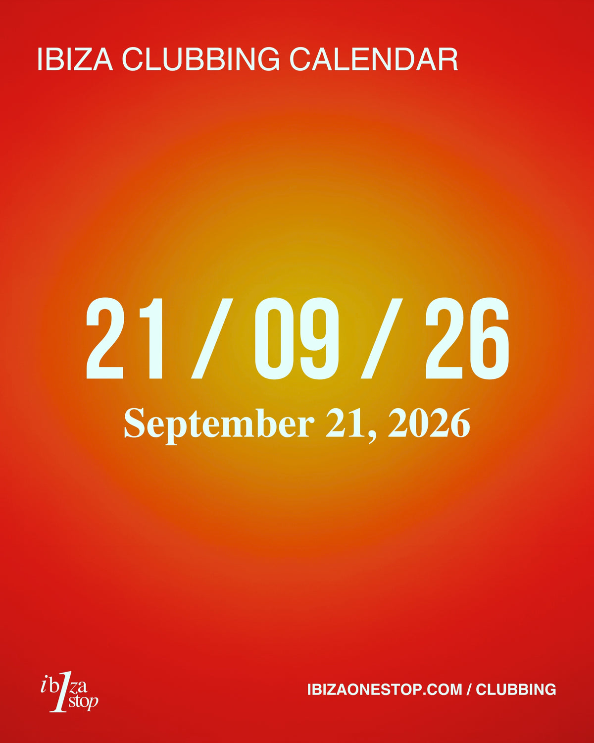 September 21, 2026 Ibiza Parties at UNVRS, Ushuaïa, Hï Ibiza, Pacha, Amnesia, DC-10, Chinois & More: Armin van Buuren, David Guetta, Sonny Fodera, Circoloco, Francis Mercier & More