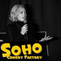 Thursdays, Friday & Saturdays at Soho Comedy Factory