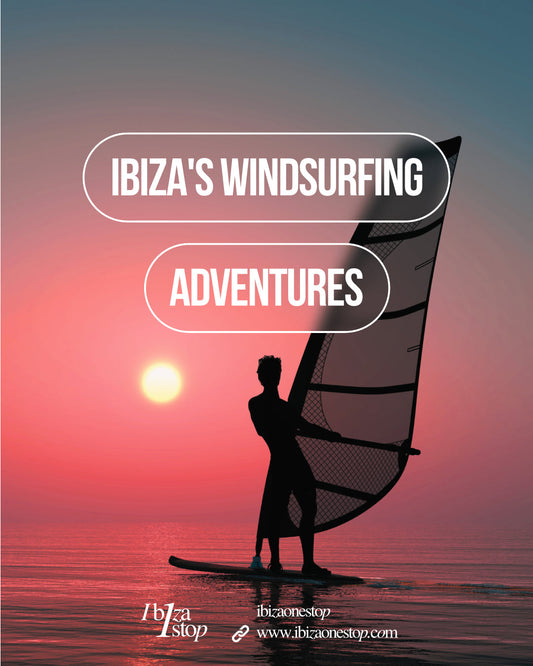 Riding the Waves: Windsurfing Adventures in Ibiza's Turquoise Waters