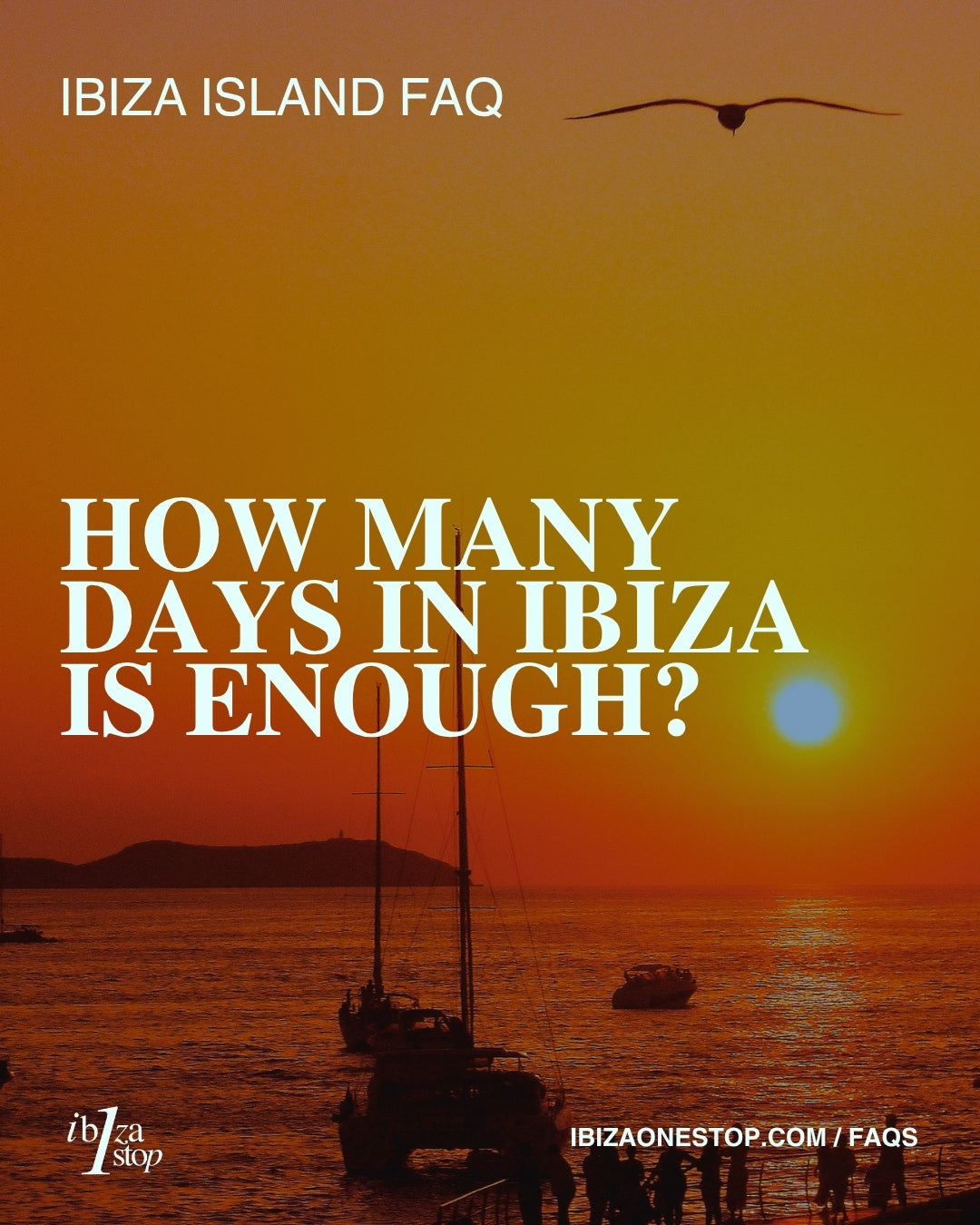 Ibiza Island FAQ: How Many Days in Ibiza Is Enough?