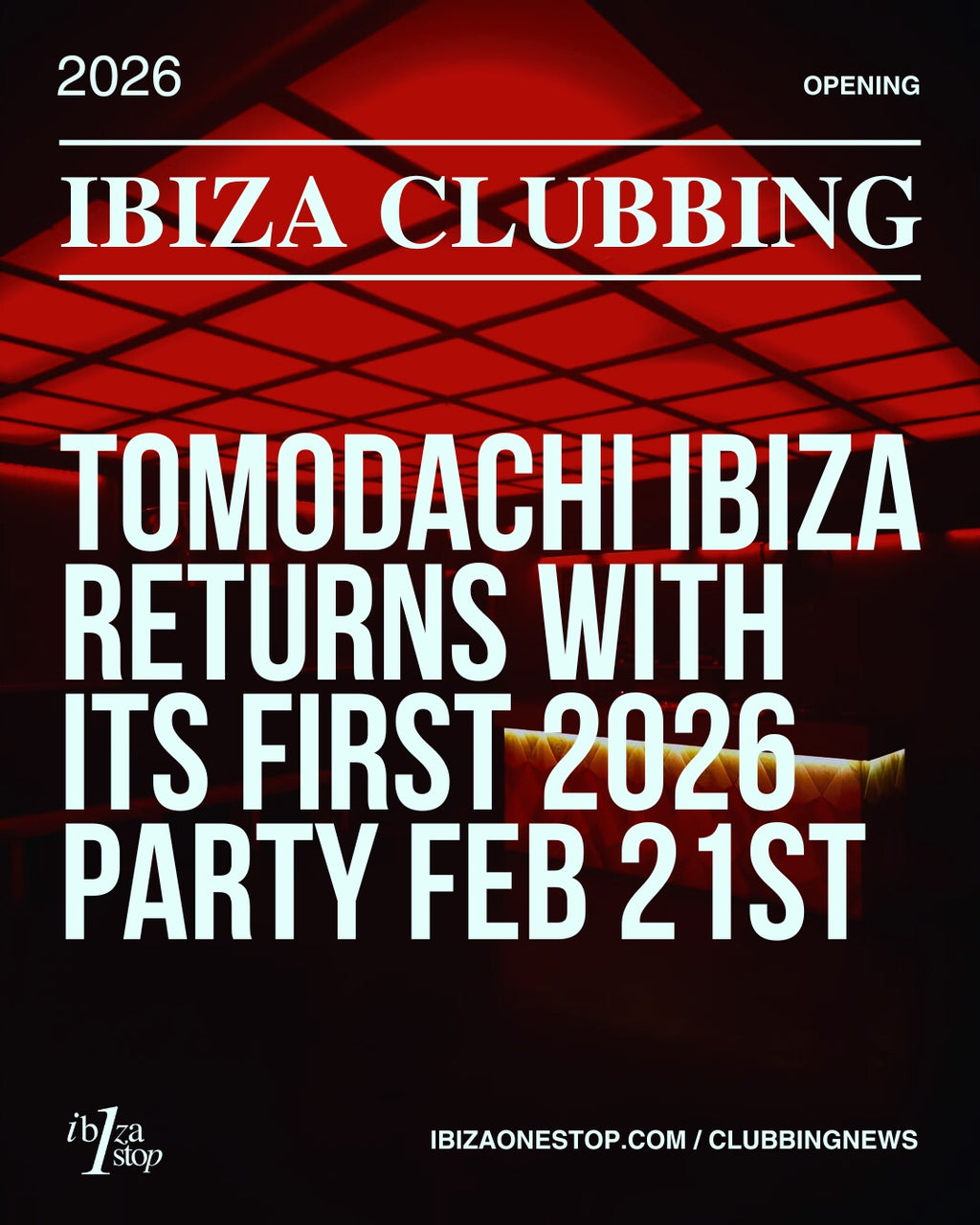 Tomodachi Ibiza returns with its first 2026 party