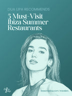 5 Must-Visit Summer Restaurants in Ibiza Recommended by Dua Lipa