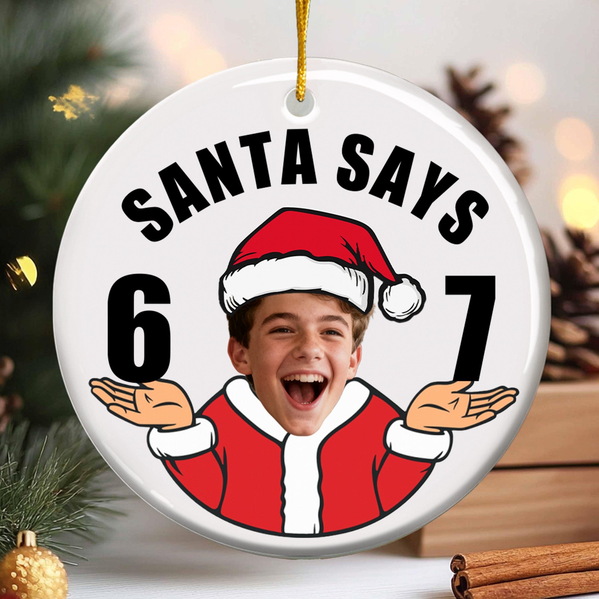 Personalizado Divertido Santa dice Seis Siete 67 Meme Adorno de Navidad con Foto de la Cara Decoración del Hogar Regalo de Navidad para Adolescentes Niños