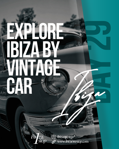 Cruising in Style: Explore Ibiza by Vintage Car