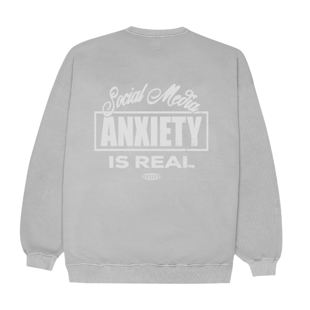 Anxiety is Real Sweatshirt
