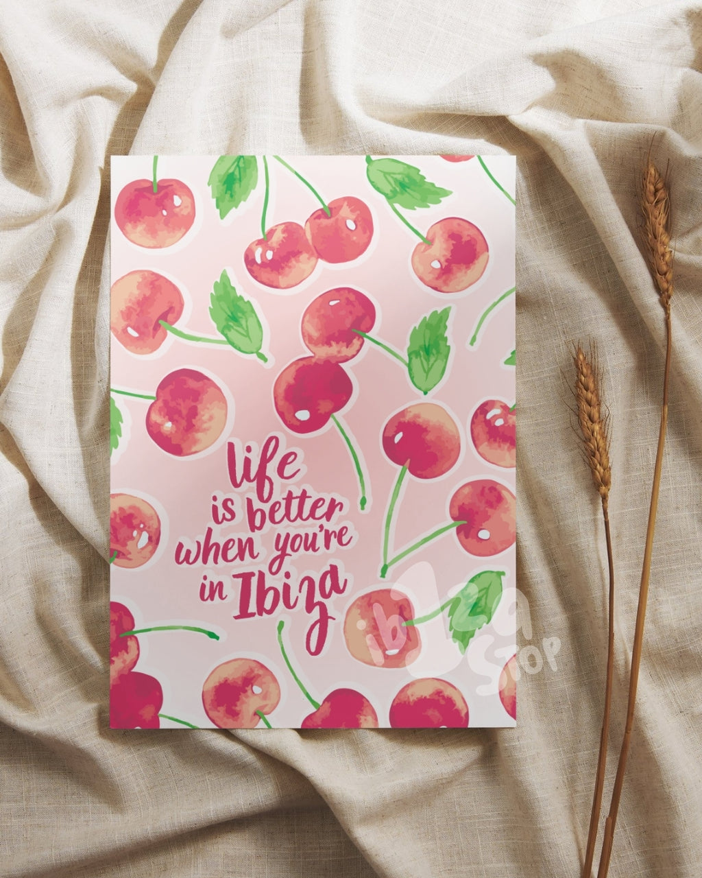 "Life is better when you're in Ibiza." Cherries Prints Poster