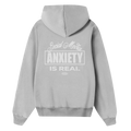 Anxiety is Real Hoodie
