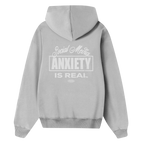 Anxiety is Real Hoodie