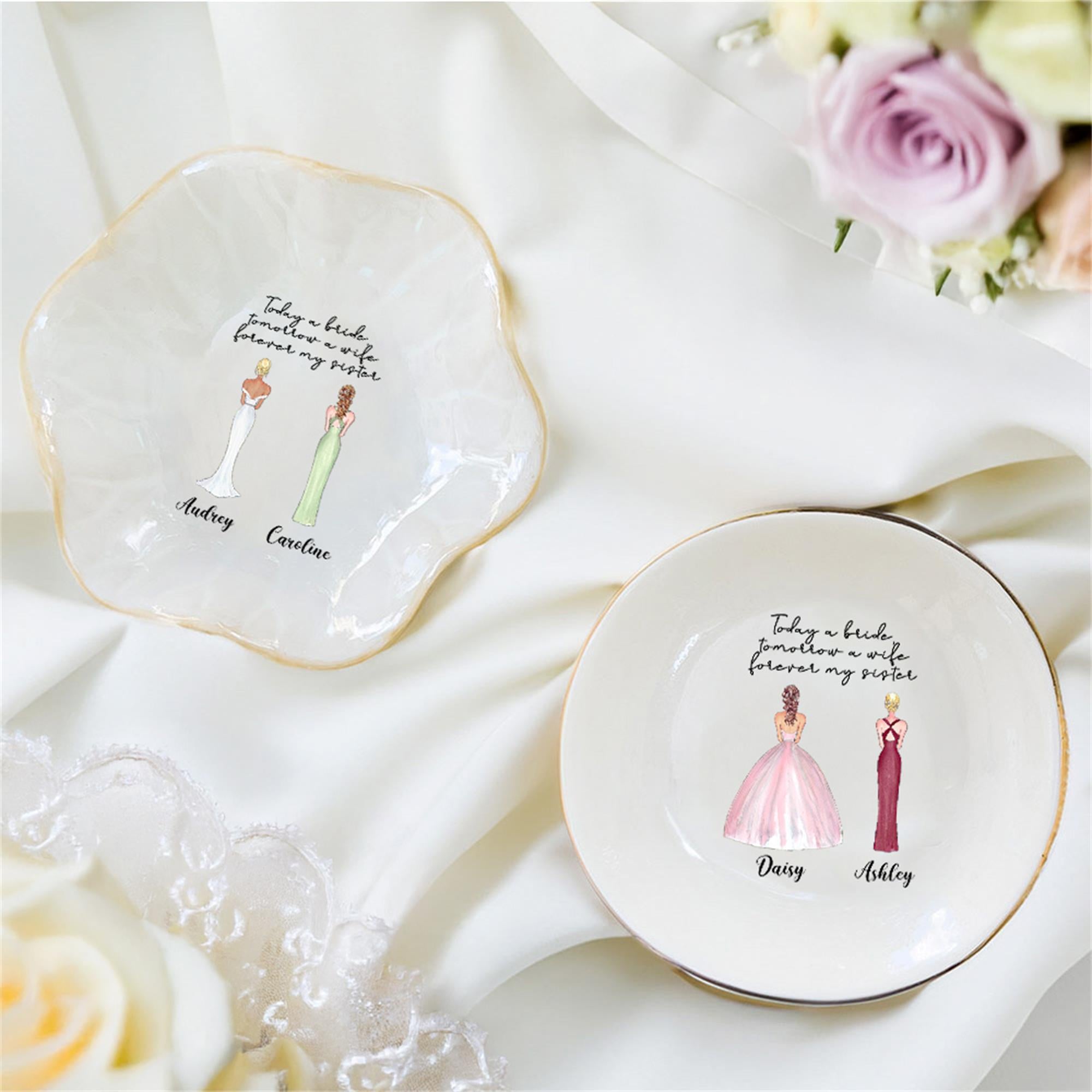 Personalizado Hoy Una Novia Mañana Una Esposa Para Siempre Mi Hermana Plato Joyero con Nombre Decoración para el Hogar Regalo de Ducha Nupcial para Novia de Dama de Honor