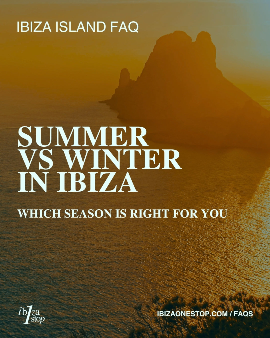 Ibiza Island FAQ: Summer vs Winter in Ibiza — Which Season Is Right for You?