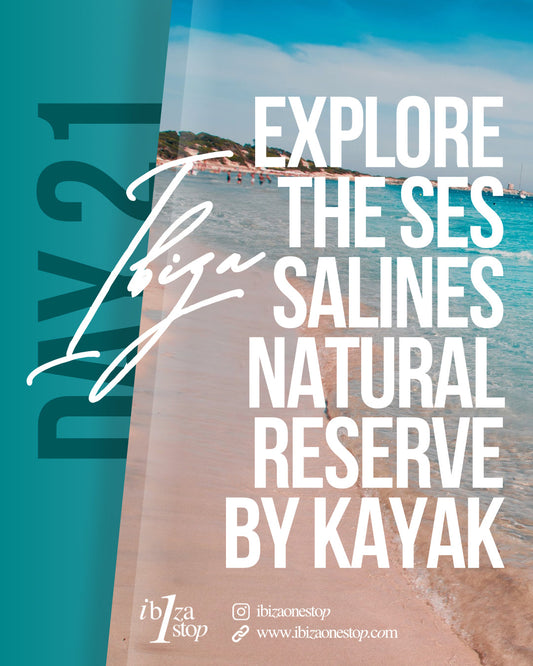 Discover the Untamed Beauty: Kayaking Through Ses Salines Natural Reserve in Ibiza