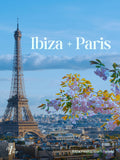 Ibiza + Paris Travel Guide