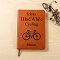 Ideas personalizadas I Had While Cycling Bicycle A5 Cuaderno de cuero de PU con nombre Regalo de cumpleaños de uso diario para aficionados al ciclismo