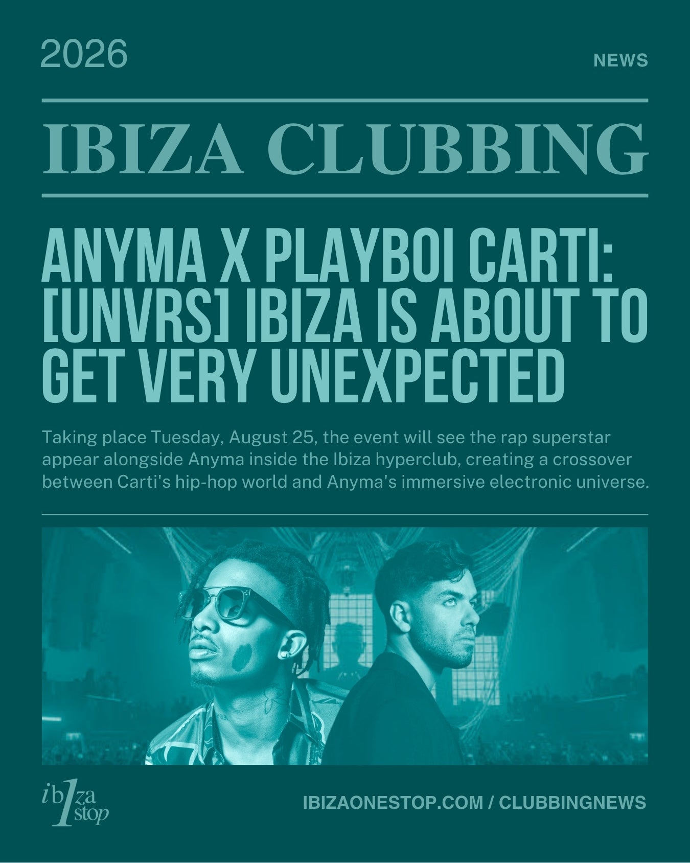 Anyma x Playboi Carti: [UNVRS] Ibiza is about to get very unexpected