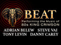 BEAT – Belew, Vai, Levin, Carey Play 80s King Crimson