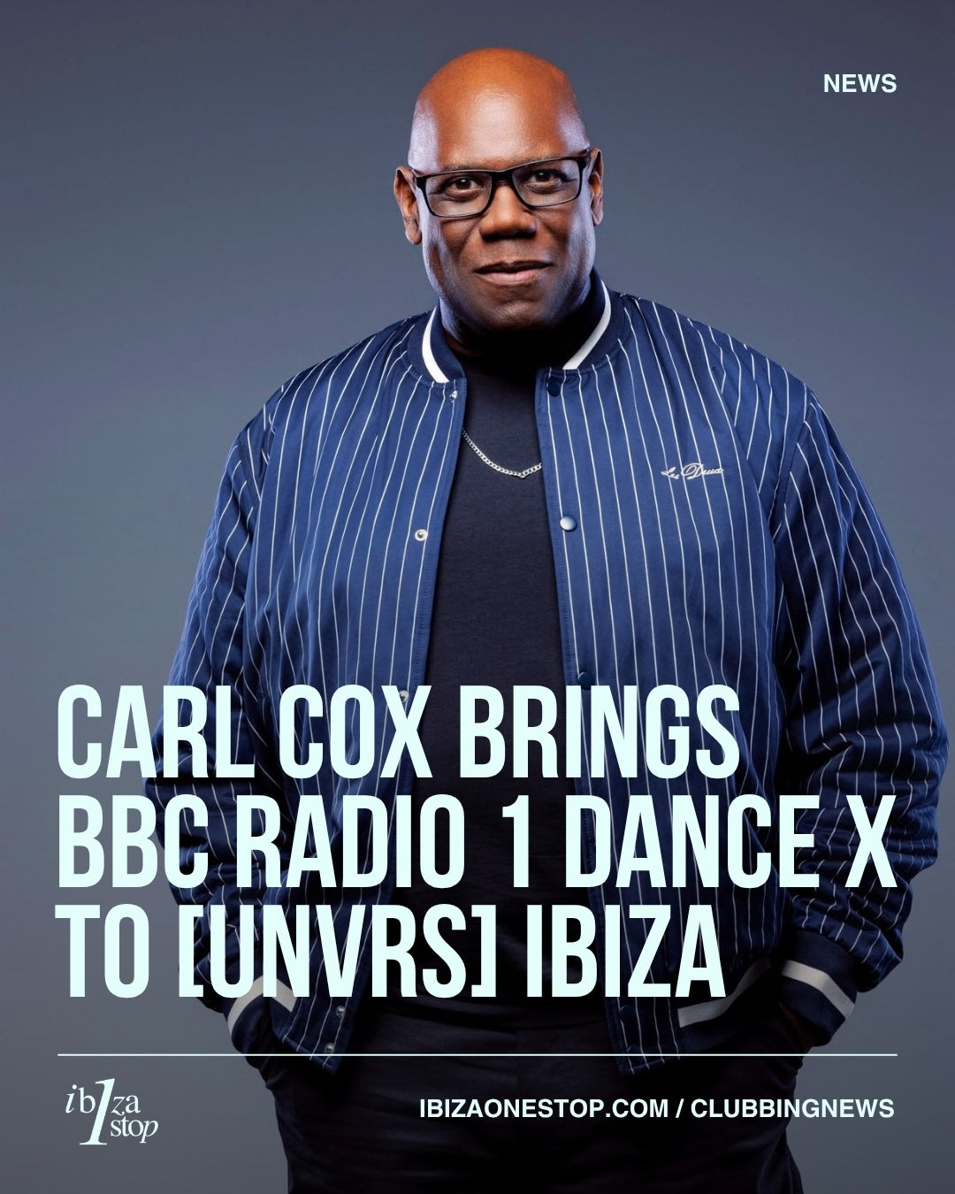 Carl Cox brings BBC Radio 1 Dance X to [UNVRS] Ibiza