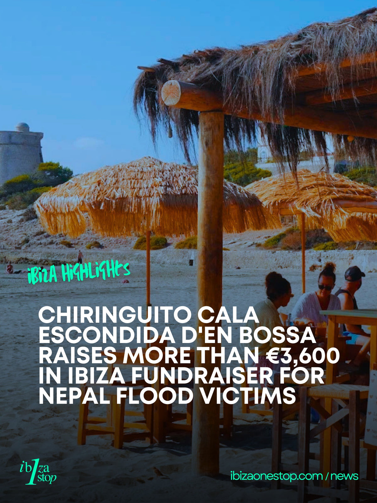 Chiringuito Cala Escondida D'en Bossa Raises More Than €3,600 in Ibiza Fundraiser for Nepal Flood Victims