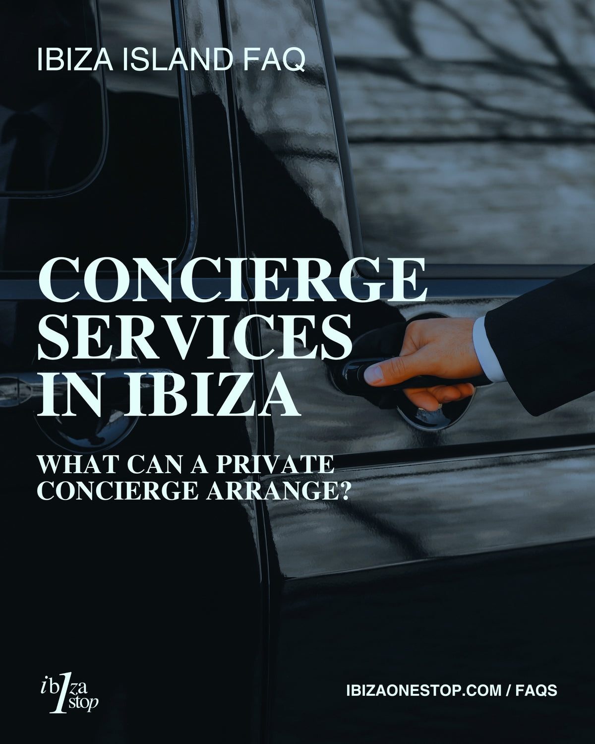 Ibiza Island FAQ: Concierge Services in Ibiza — What Can a Private Concierge Arrange?