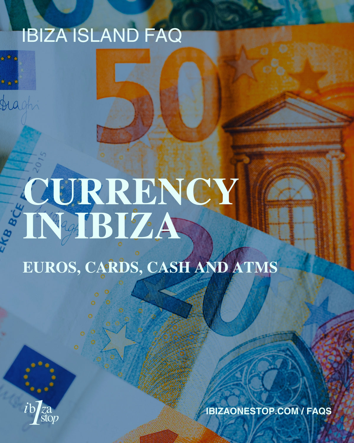 Ibiza Island FAQ: Currency in Ibiza — Euros, Cards, Cash and ATMs