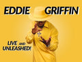 Eddie Griffin: Live and Unleashed!