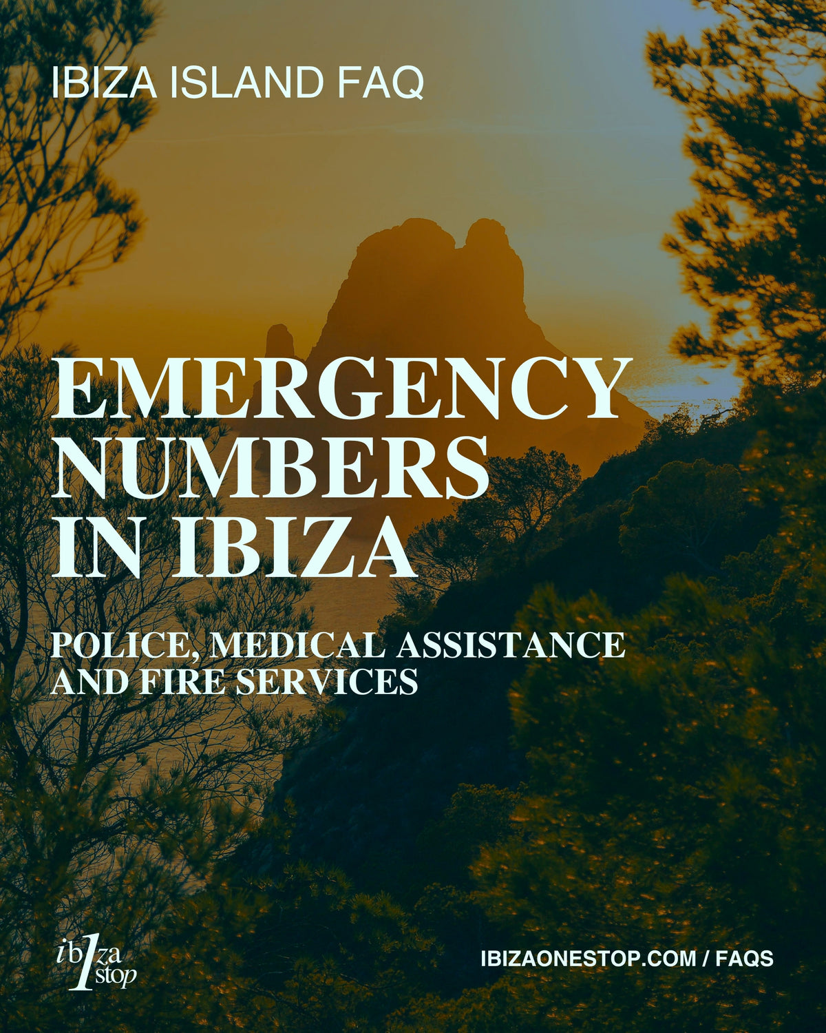 Ibiza Island FAQ: Emergency Numbers in Ibiza — Police, Medical Assistance and Fire Services