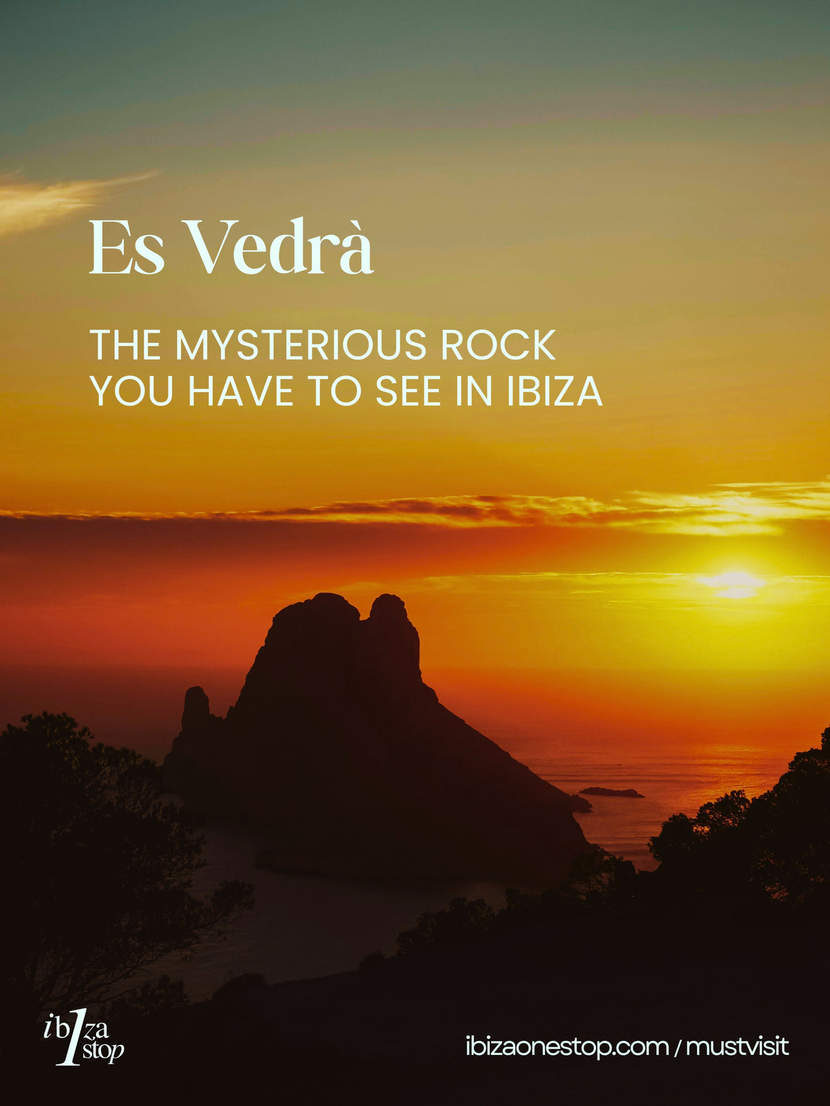 Es Vedrà: The Mysterious Rock You Have to See in Ibiza