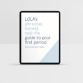 Free First Period Guide (Digital Download) By LOLA