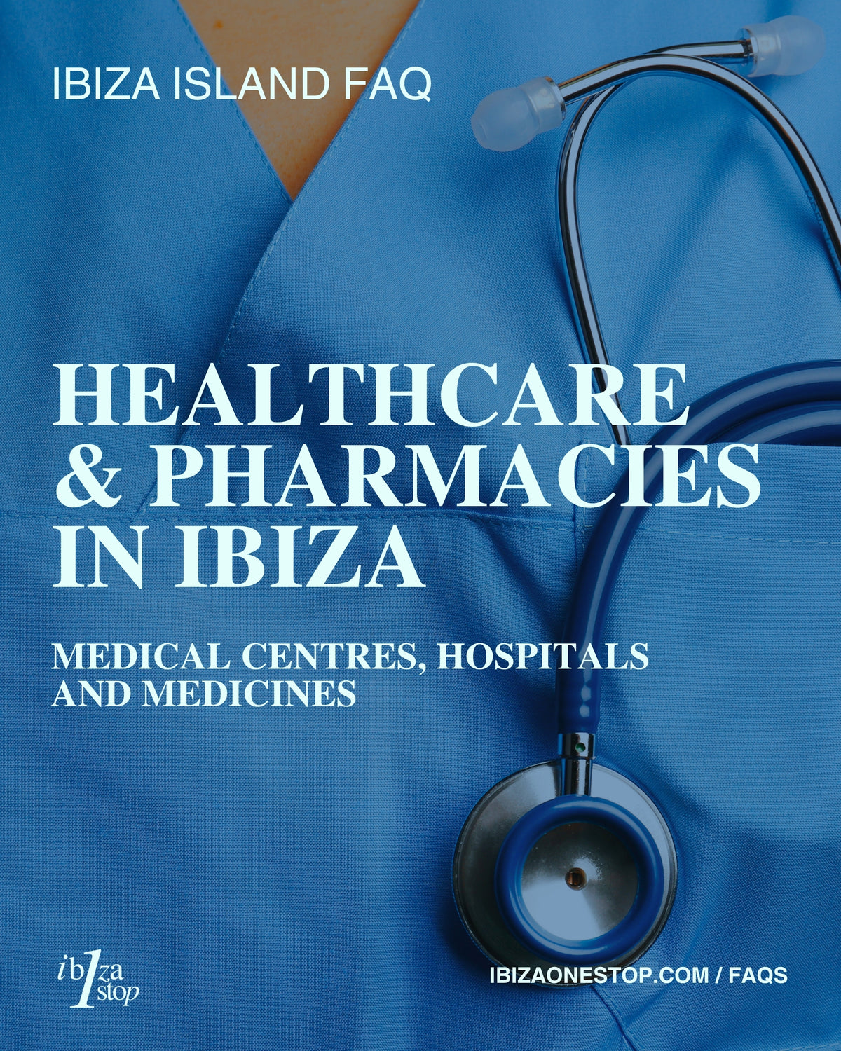 Ibiza Island FAQ: Healthcare & Pharmacies in Ibiza — Medical Centres, Hospitals and Medicines