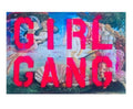 Girl Gang  | Print