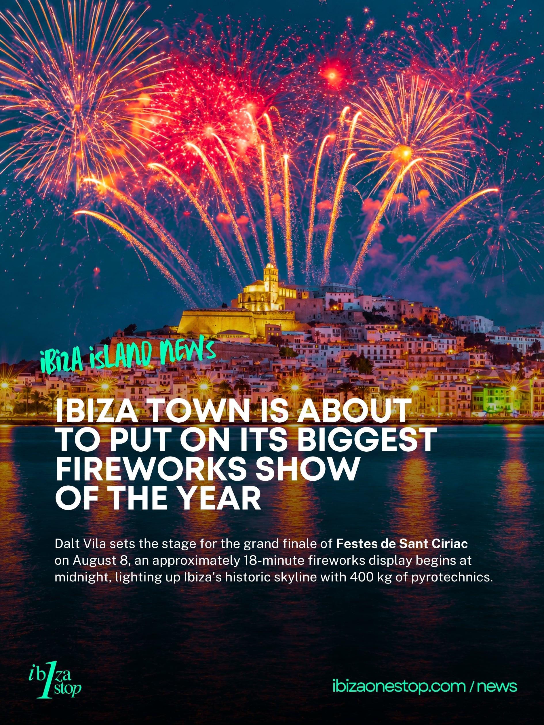 August 8 in Ibiza: Celebrating the Historic Public Holiday of Festes de Sant Ciriac