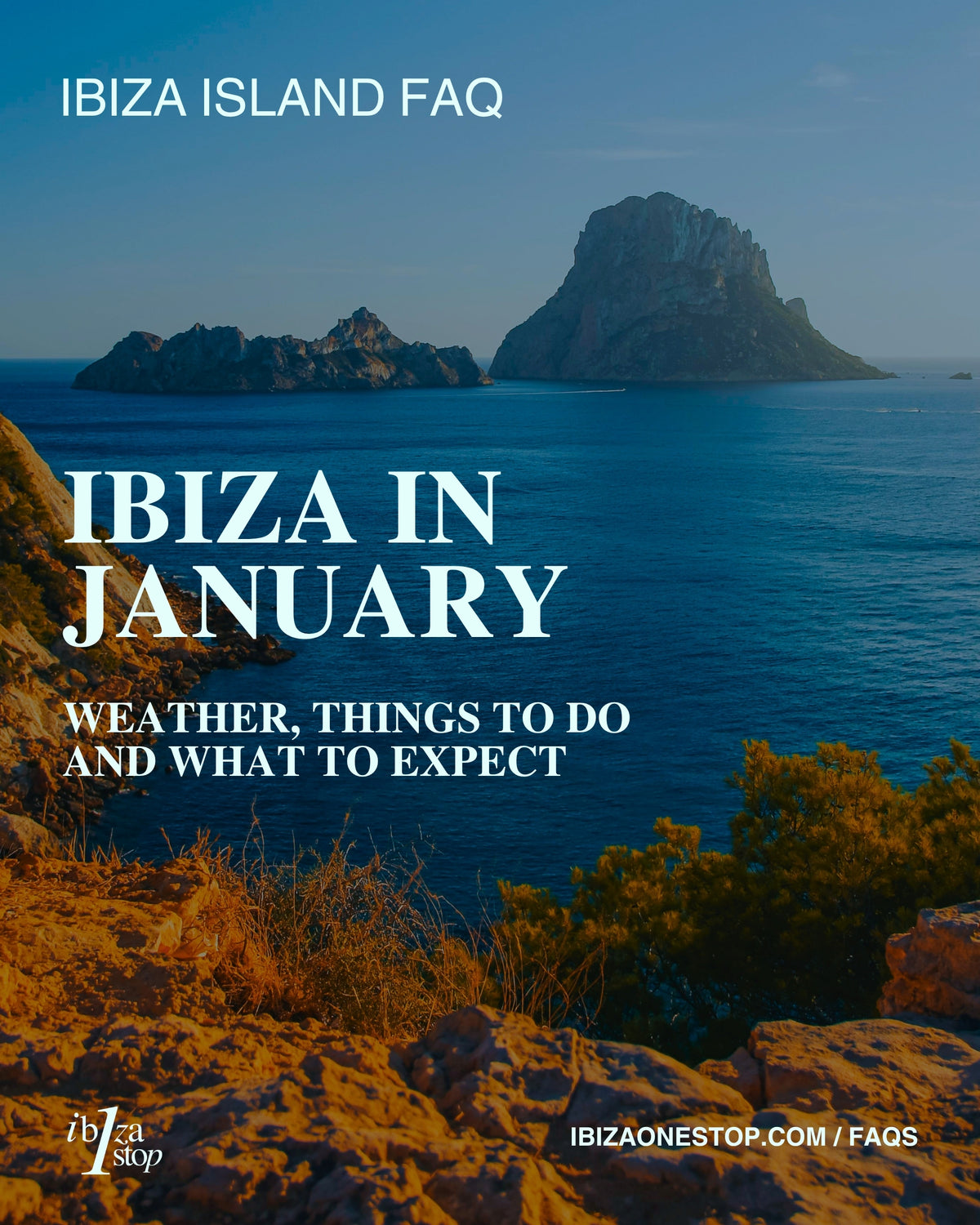 Ibiza Island FAQ: Ibiza in January — Weather, Things to Do and What to Expect