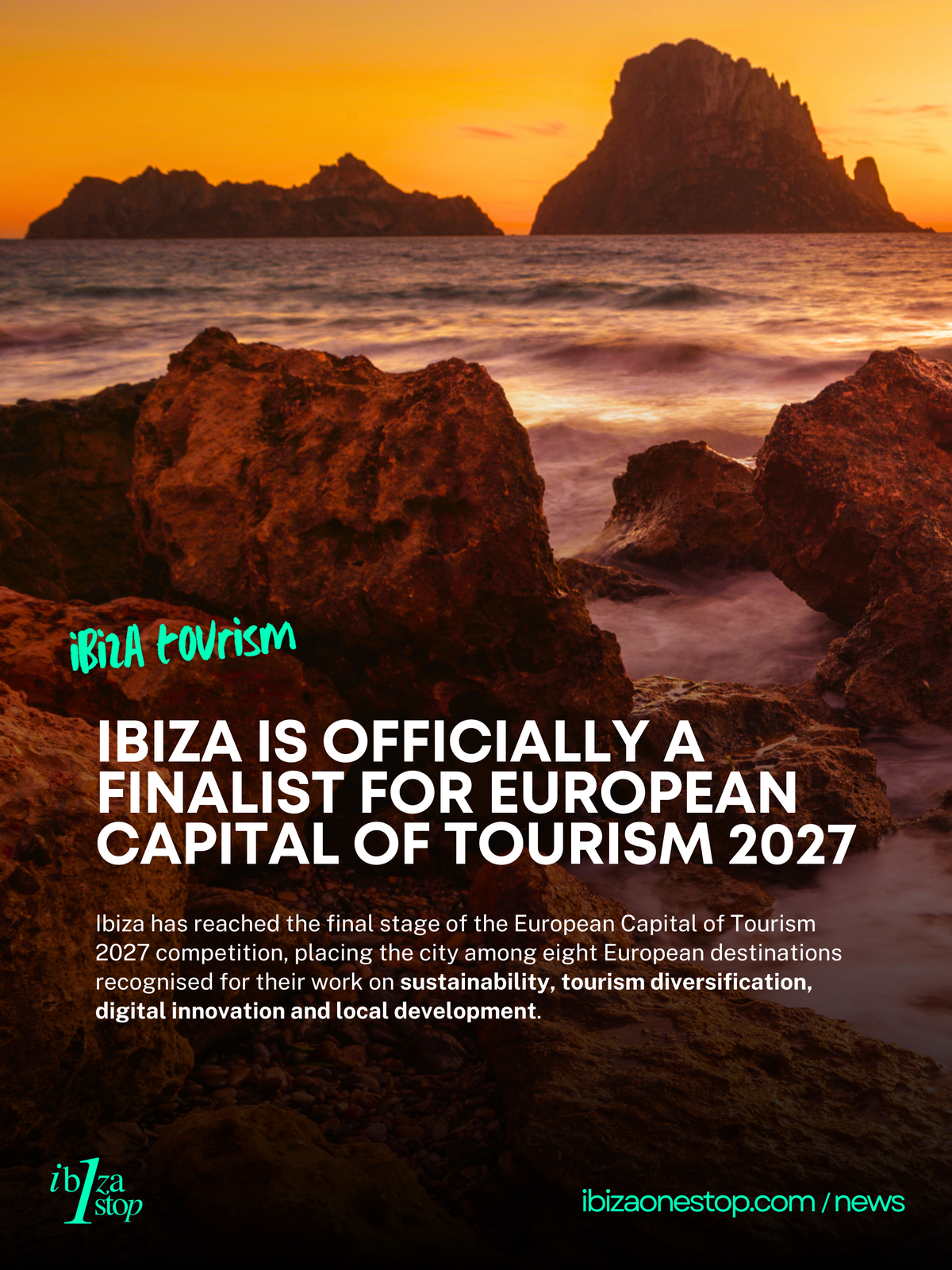 Ibiza Makes the Final Eight for European Capital of Tourism 2027