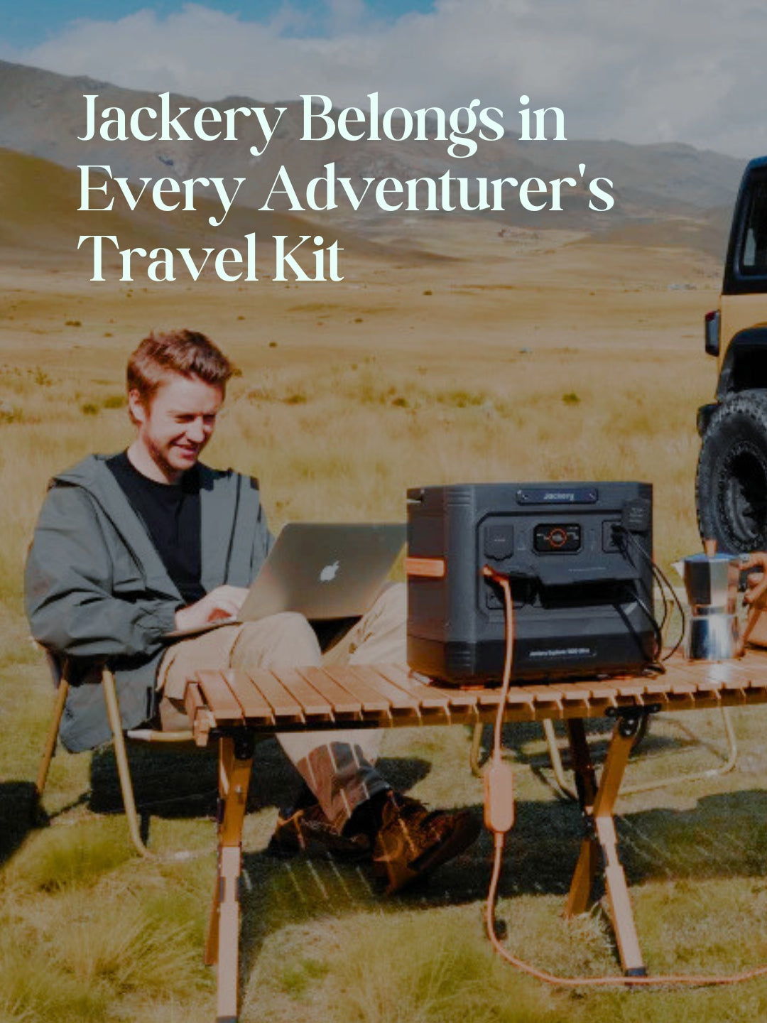 Jackery Might Be the Most Useful Thing You Pack for Your Next Adventure