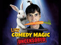 Lioz Comedy Magic Uncensored