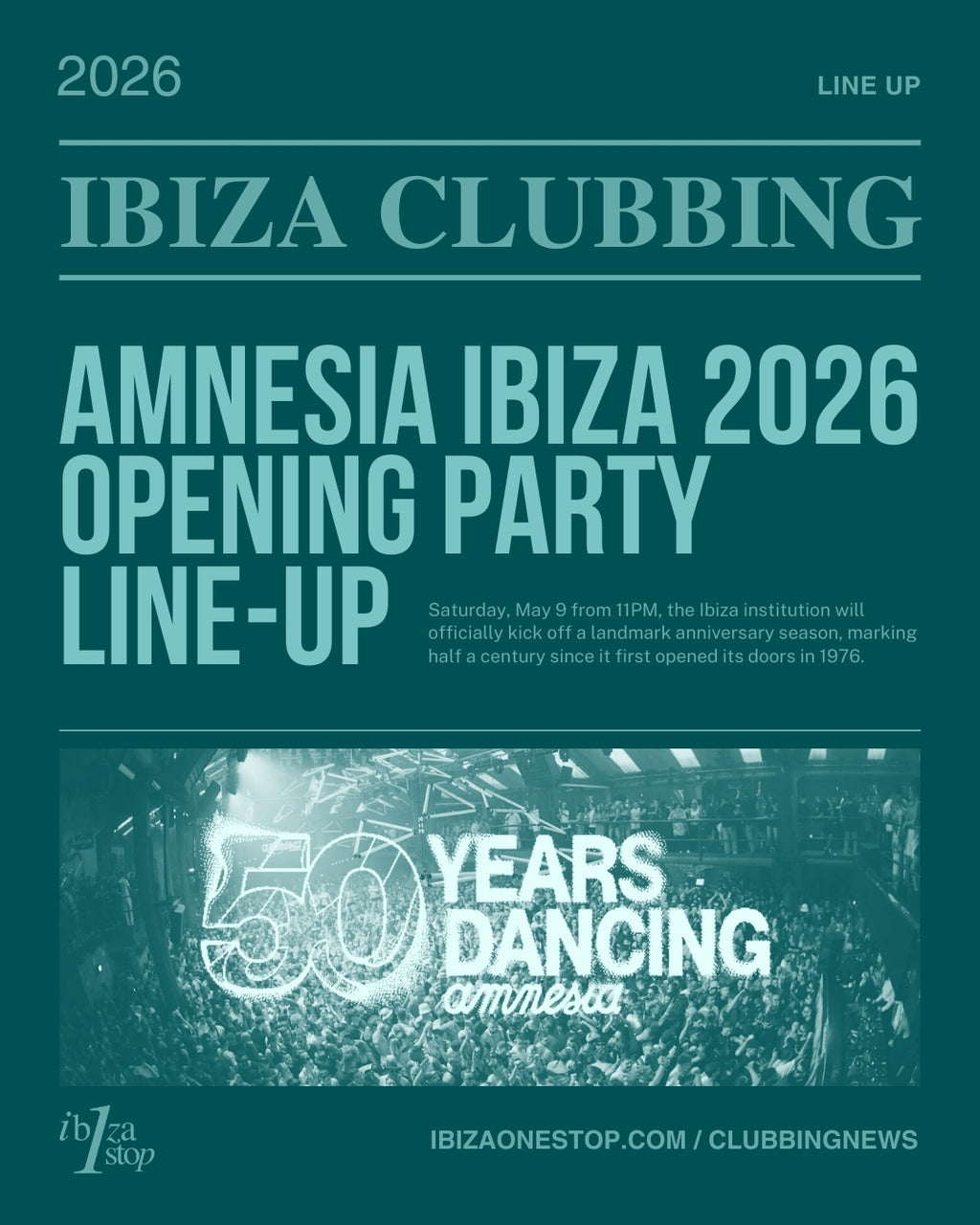 Amnesia Ibiza 2026 Opening Party 50th anniversary line-up confirmed