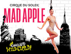 Mad Apple by Cirque du Soleil