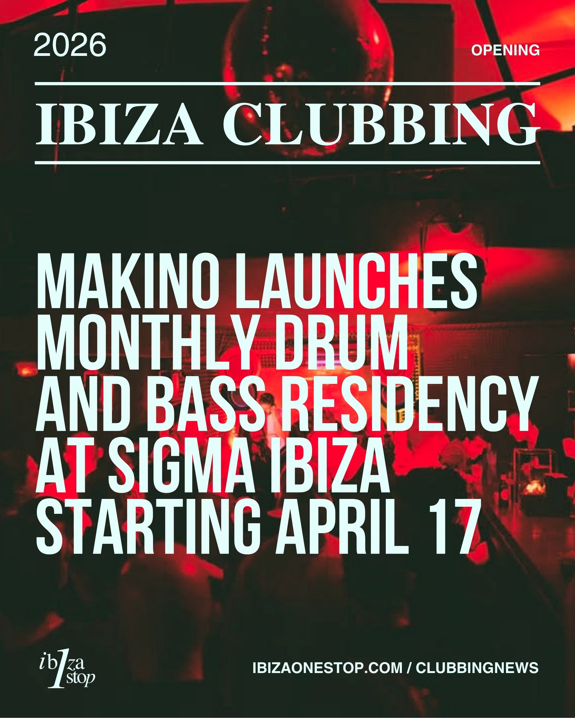 Makino launches monthly Drum & Bass residency at Sigma Ibiza