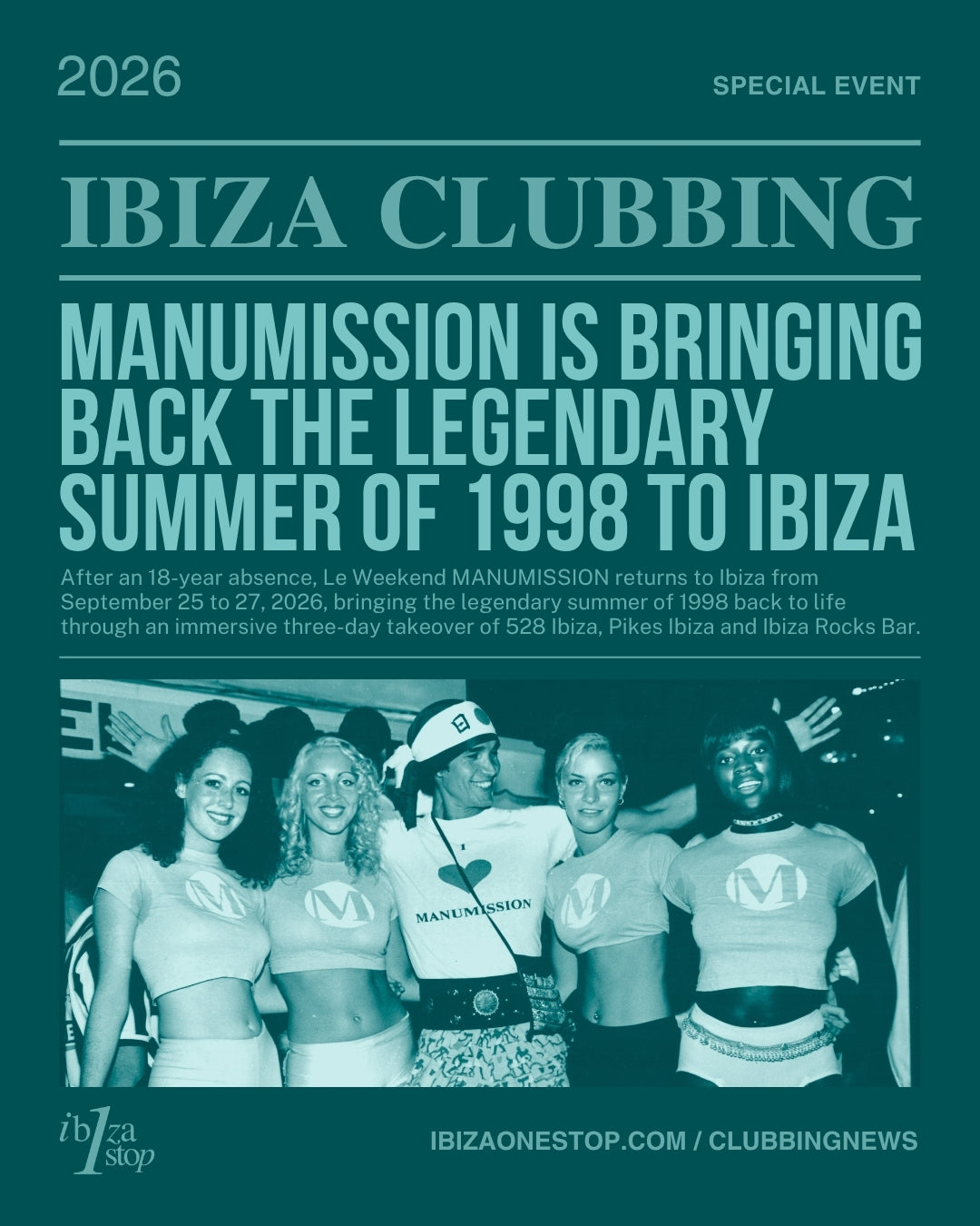 Manumission is back and bringing the summer of 1998 back to Ibiza 2026 this September 25 to 27